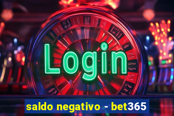 saldo negativo - bet365