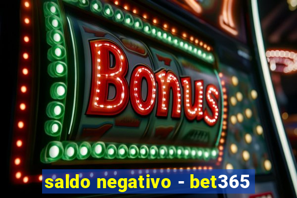 saldo negativo - bet365