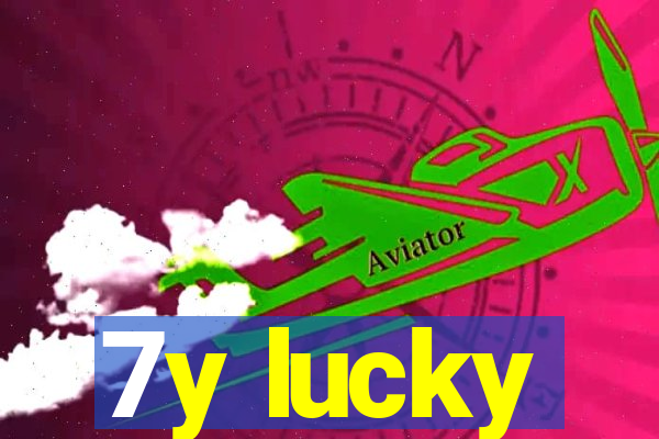 7y lucky