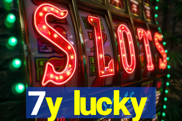 7y lucky