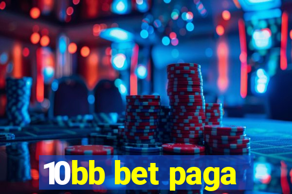 10bb bet paga