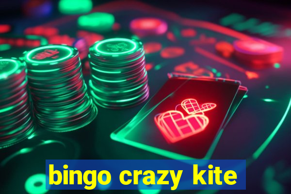 bingo crazy kite