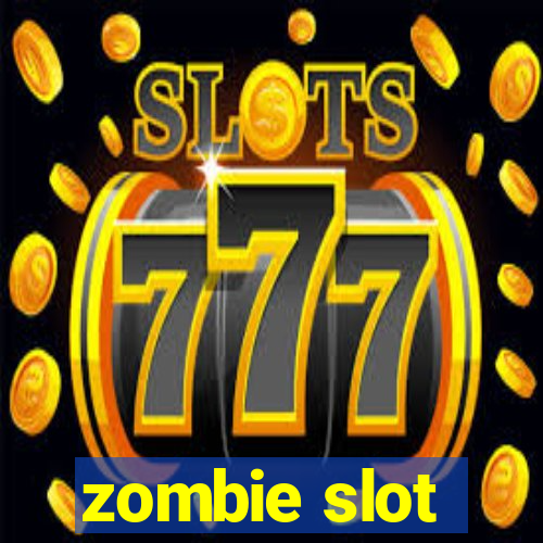 zombie slot