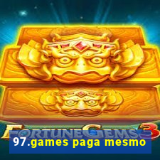 97.games paga mesmo