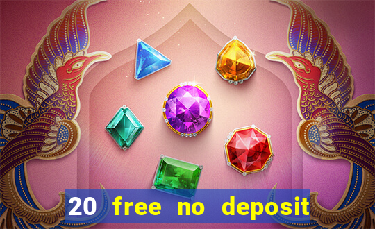 20 free no deposit casino keep winnings