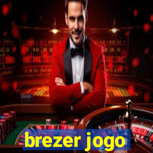 brezer jogo