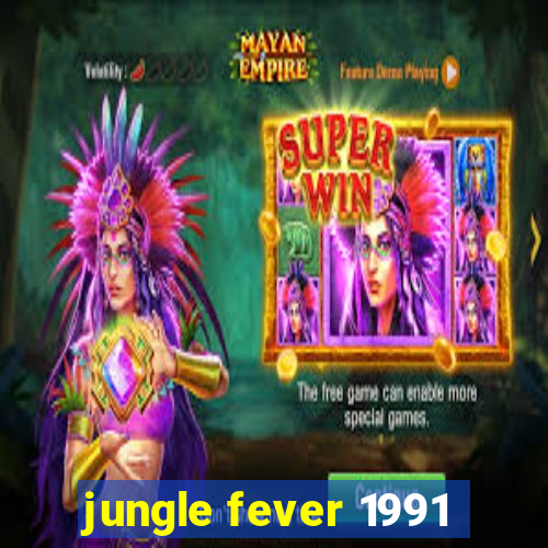 jungle fever 1991