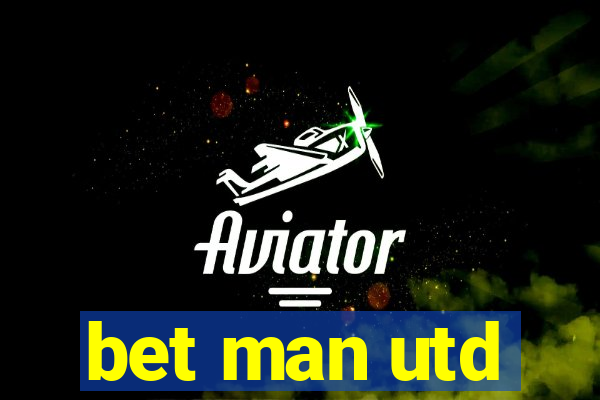 bet man utd