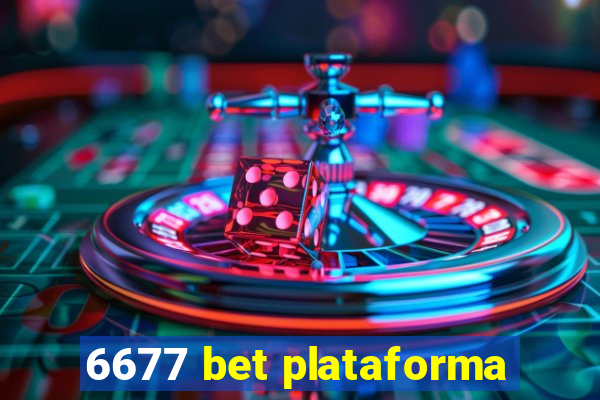 6677 bet plataforma