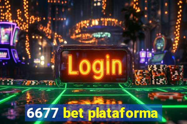 6677 bet plataforma