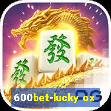 600bet-lucky ox