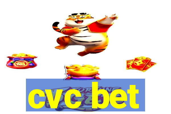 cvc bet