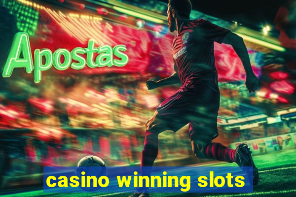 casino winning slots