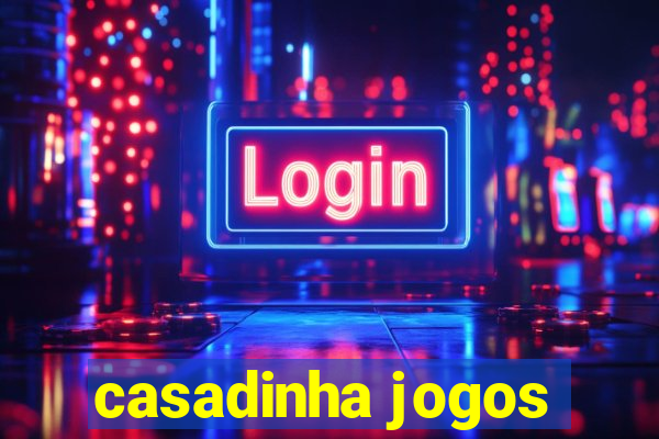 casadinha jogos