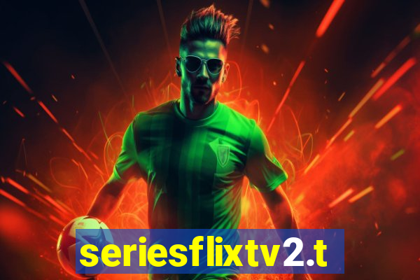 seriesflixtv2.to