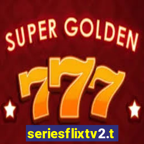 seriesflixtv2.to