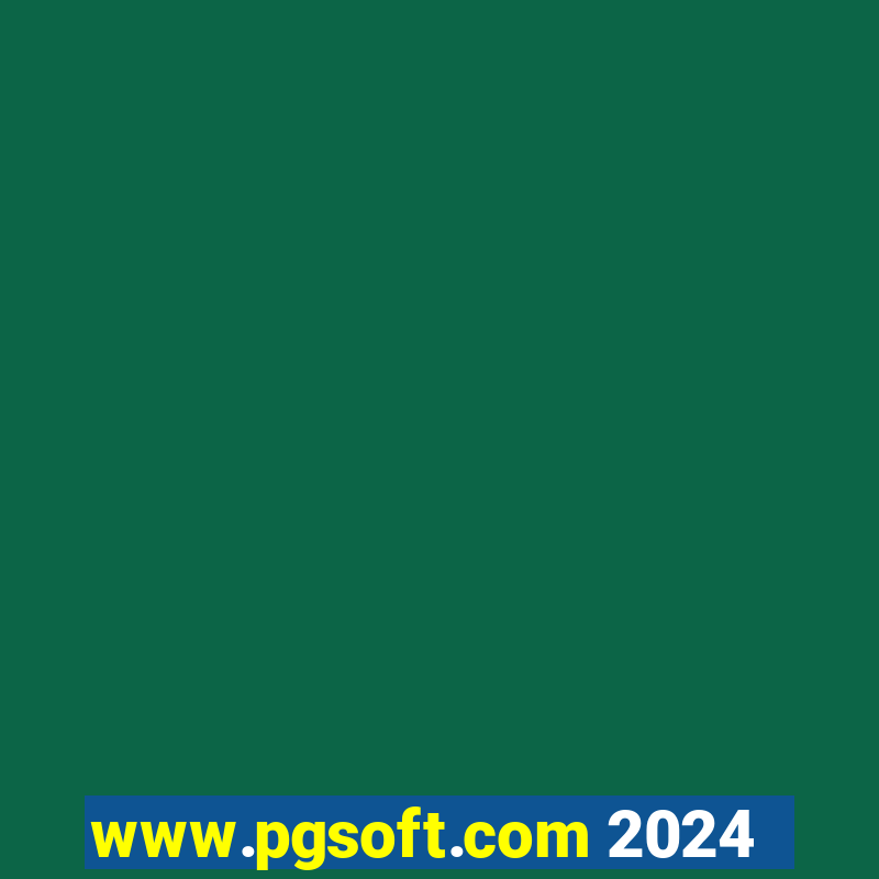 www.pgsoft.com 2024