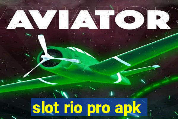 slot rio pro apk