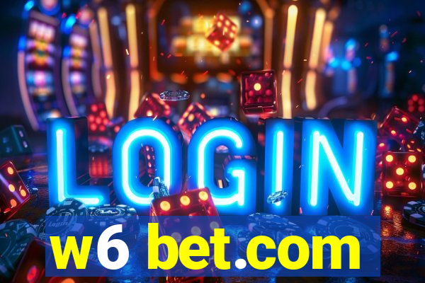 w6 bet.com