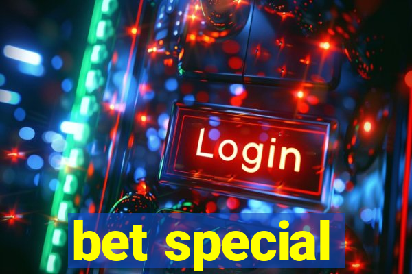 bet special