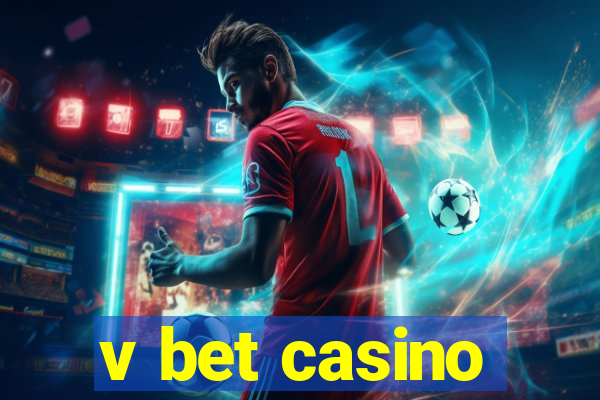 v bet casino