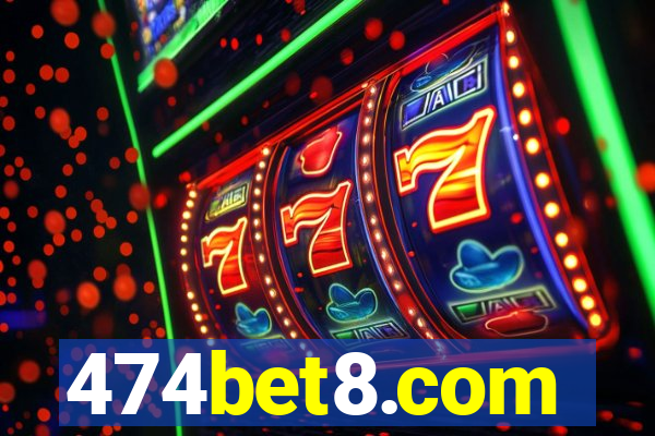 474bet8.com