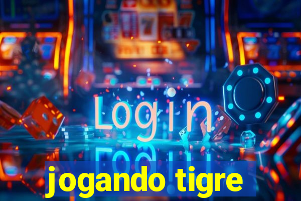 jogando tigre