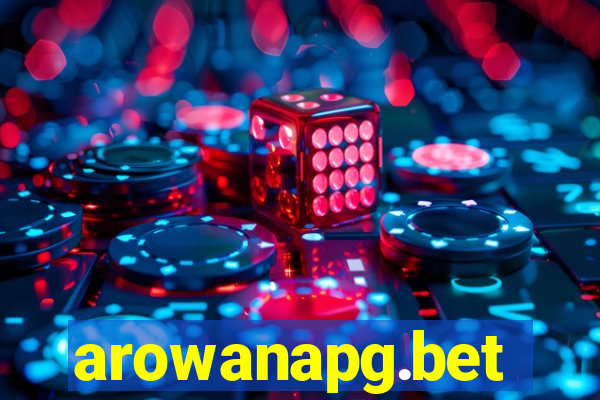 arowanapg.bet