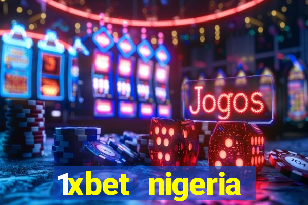 1xbet nigeria casino review