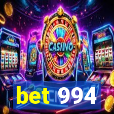 bet 994