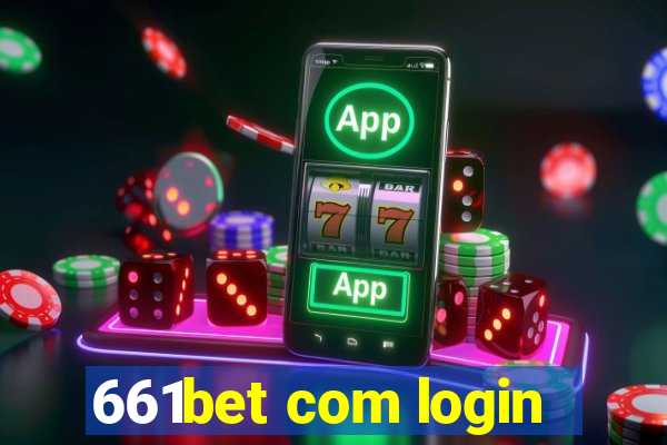 661bet com login