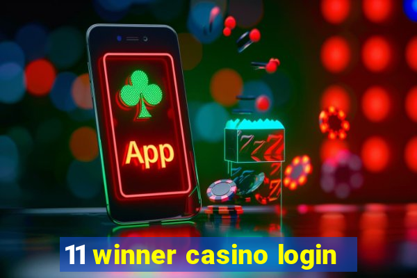 11 winner casino login