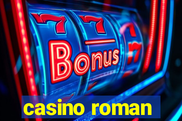 casino roman