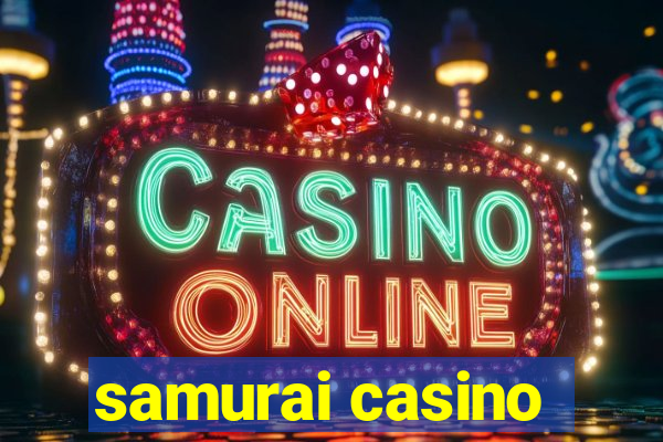 samurai casino