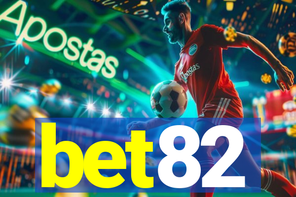 bet82