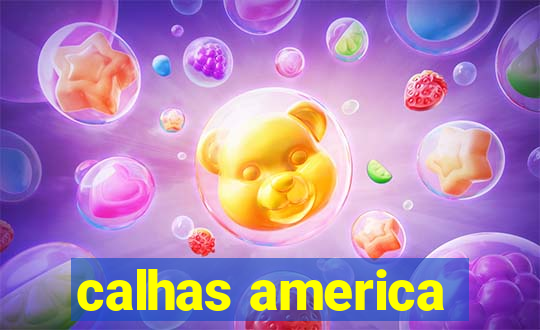 calhas america