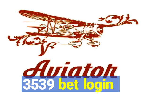 3539 bet login