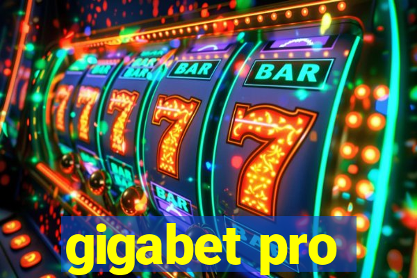 gigabet pro