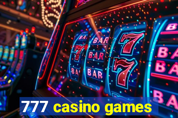 777 casino games