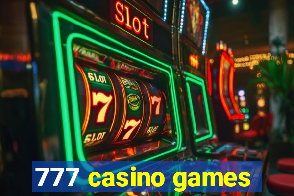 777 casino games