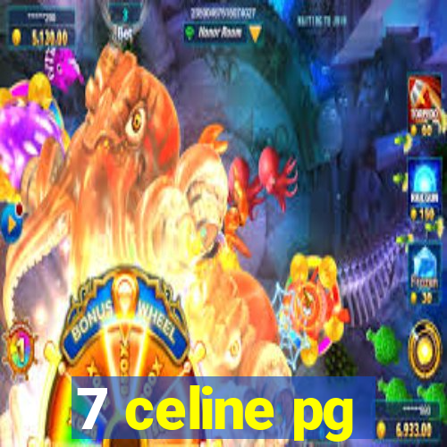 7 celine pg