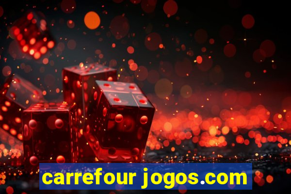 carrefour jogos.com