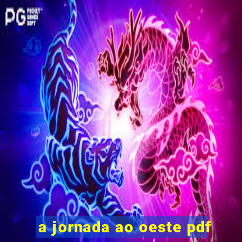 a jornada ao oeste pdf