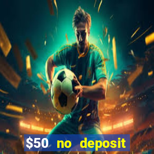 $50 no deposit mobile casino