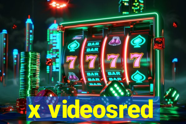 x videosred