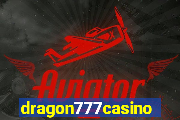 dragon777casino