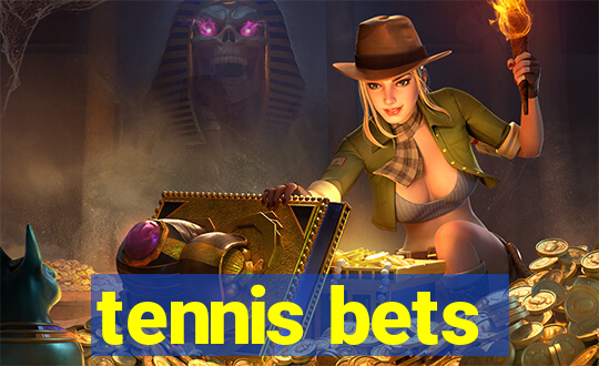 tennis bets