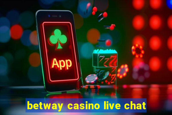 betway casino live chat