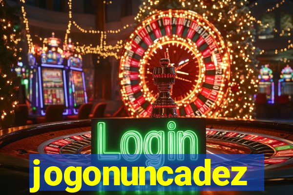 jogonuncadez