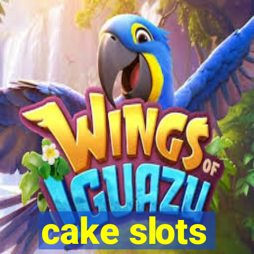 cake slots